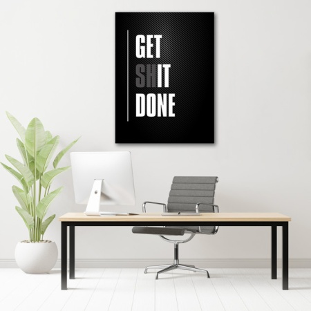 Tablou Motivational - Get it done - Img 3