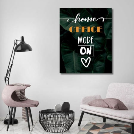 Tablou Motivational - Home office mode on - Img 4