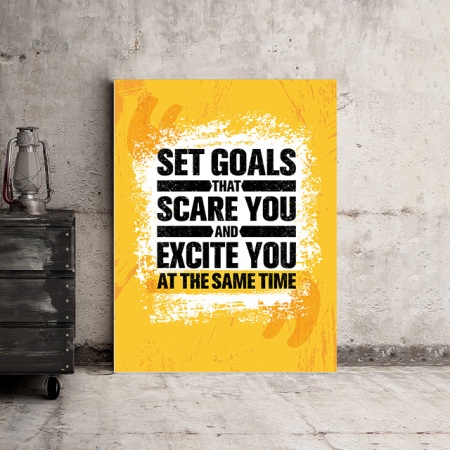 Tablou Motivational - Set Goals That Scare You - Img 3