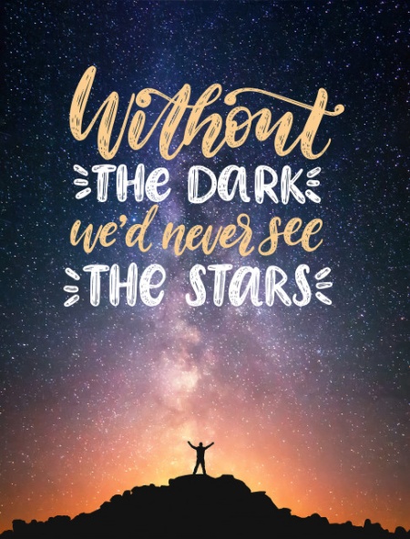 Tablou Motivational - Without The Dark - Img 4