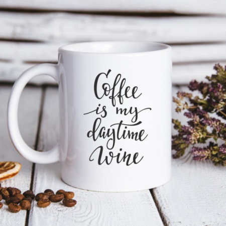 Cana cu Mesaj Coffee Is My Daytime Wine - Img 4