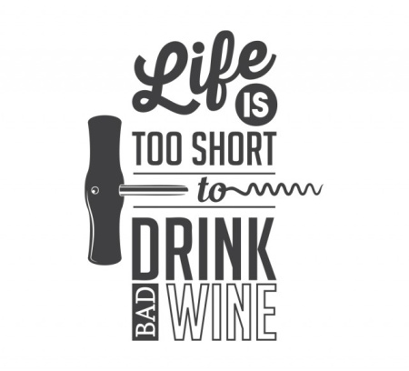 Sticker Bucatarie - Life is too short to drink bad wine - Img 2
