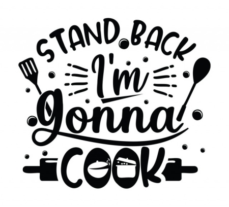 Sticker Bucatarie - Stand back, i am gonna cook! - Img 2