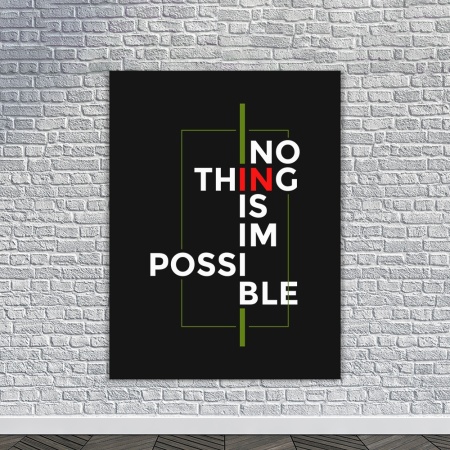 Tablou Canvas Motivational - Nothing is impossible (text art on black) - Img 2