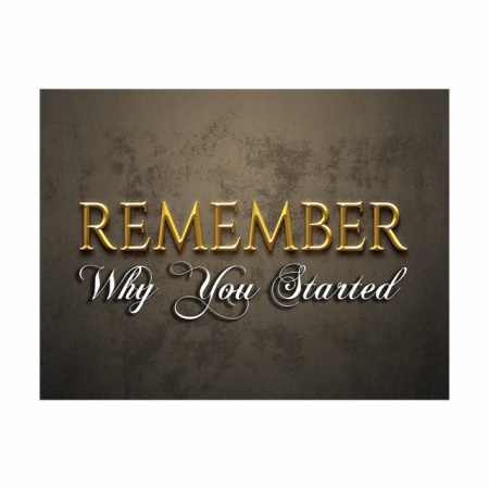 Tablou Motivational - Remember why you started (royal gold) - Img 3