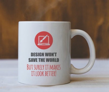 Cana Cu Mesaj - Design Makes World Look Better