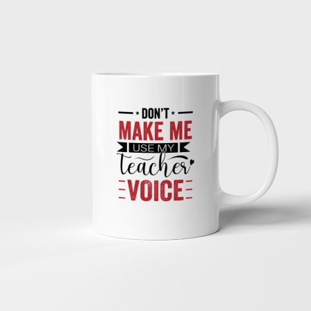 Cana Don't make me use my teacher voice - Img 2