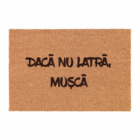 Covor de intrare personalizat - 60x40cm - Daca nu latra, mușcă - Img 2