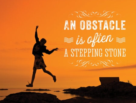 Tablou Motivational - An Obstacle Is A Stepping Stone - Img 3