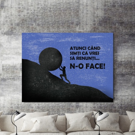 Tablou Motivational - Atunci Cand Simti Ca Vrei Sa Renunti - Img 2