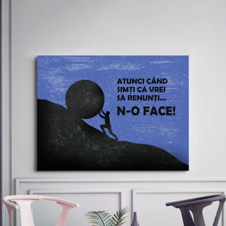 Tablou Motivational - Atunci Cand Simti Ca Vrei Sa Renunti - Img 3