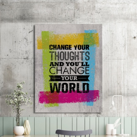 Tablou Motivational - Change Your Thoughts - Img 2