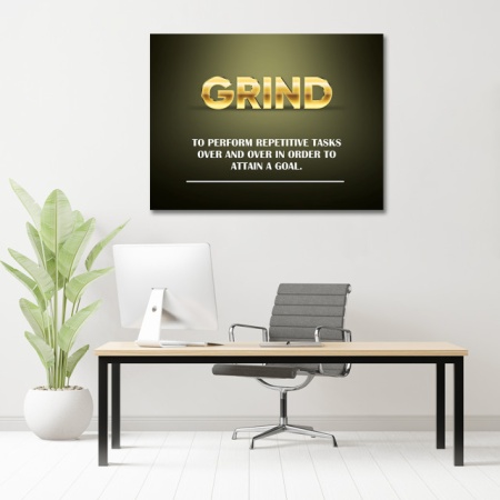 Tablou Motivational - Grind - Img 4