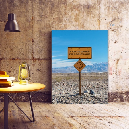 Tablou Motivational - If You Are Looking For A Sign - Img 2