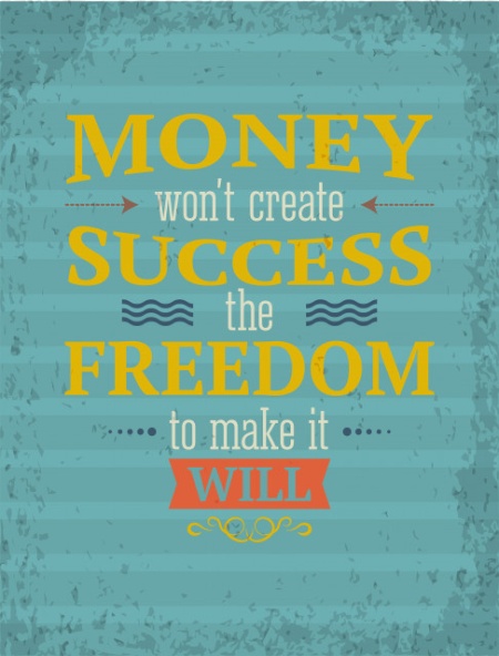 Tablou Motivational - Money And The Freedom To Make It - Img 3