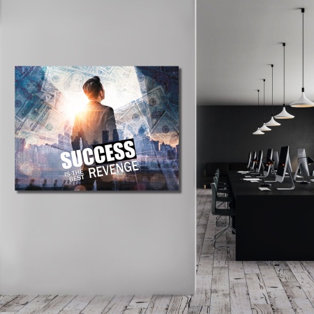 Tablou Motivational - Success is the revenge - Img 2