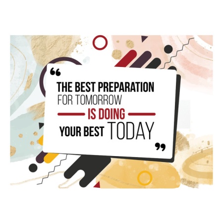 Tablou Motivational - The Best Preparation - Img 3