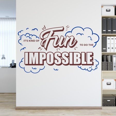 Sticker De Perete Is Fun To Do The The Impossible