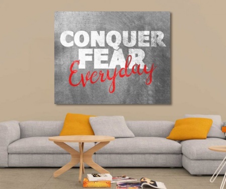 Tablou Canvas Motivational - Conquer Fear - Img 5