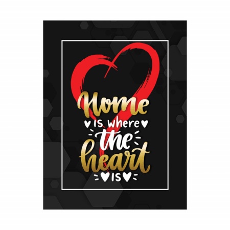 Tablou Motivational - Home is where the heart is - Img 3