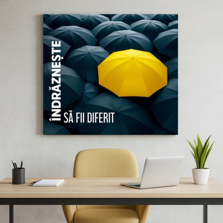 Tablou Motivational - Indrazneste Sa Fii Diferit - Img 4