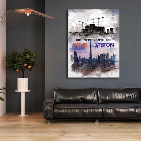 Tablou Motivational - Not everyone will see your vision - Img 5