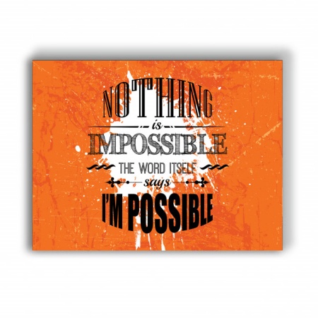 Tablou Motivational - Nothing Is Impossible - Img 4