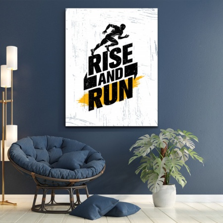Tablou Motivational - Rise and run - Img 3