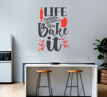 Sticker Bucatarie - Life is what you bake it - Img 3