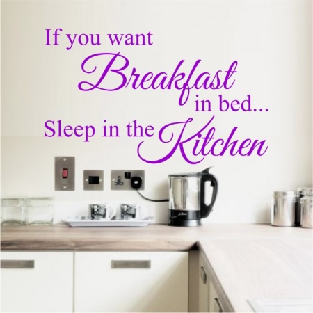 Sticker De Perete If You Want Breakfast In Bed - Img 3