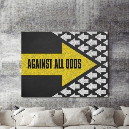 Tablou Motivational - Against All Odds - Img 2