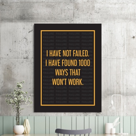 Tablou Motivational - I Have Not Failed - Img 2