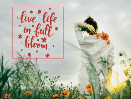 Tablou Motivational - Live Life In Full Bloom - Img 3
