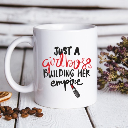 Cana cu Mesaj Just A Girlboss Building Her Empire - Img 4