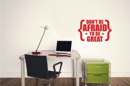 Sticker De Perete Don&#039;t Be Afraid To Be Great - Img 5