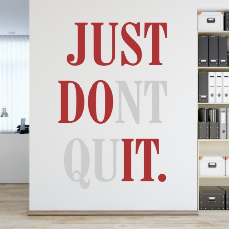 Sticker De Perete Just Dont Quit In 2 Culori - Img 5
