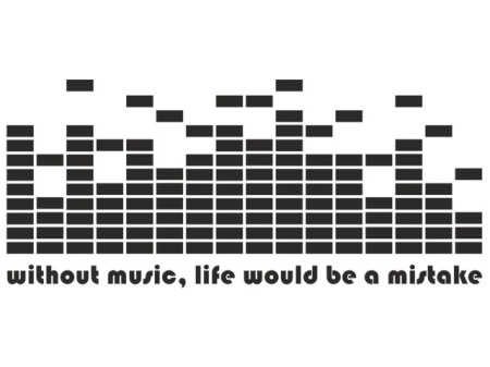 Sticker De Perete Without Music, Life Would Be A Mistake - Img 6