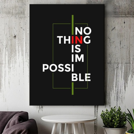Tablou Canvas Motivational - Nothing is impossible (text art on black) - Img 3