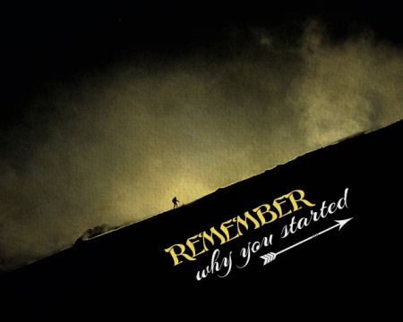 Tablou Canvas Motivational - Remember Why You Started - Img 2
