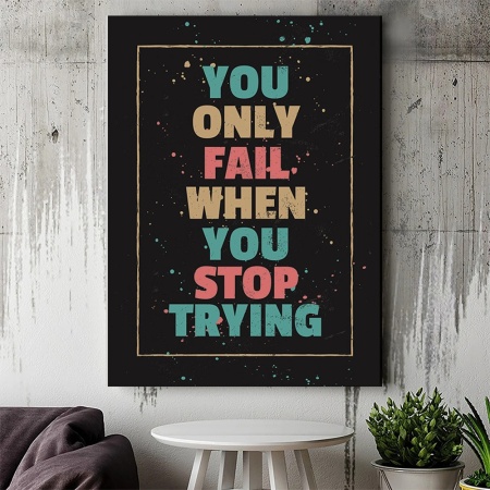 Tablou Canvas Motivational - You only fail (paintdrops) - Img 3