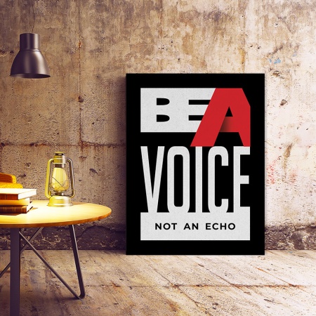 Tablou Motivational - Be a voice - Img 3
