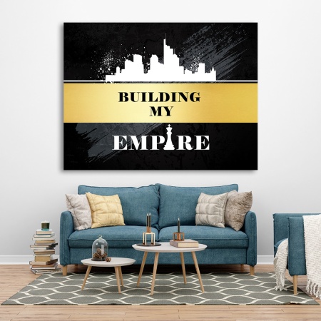 Tablou Motivational - Building my empire (gold) - Img 3