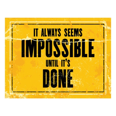 Tablou Motivational - It Always Seems Impossible - Img 4