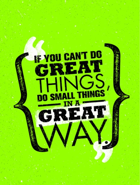 Tablou Motivational - Do Small Things In A Great Way - Img 4