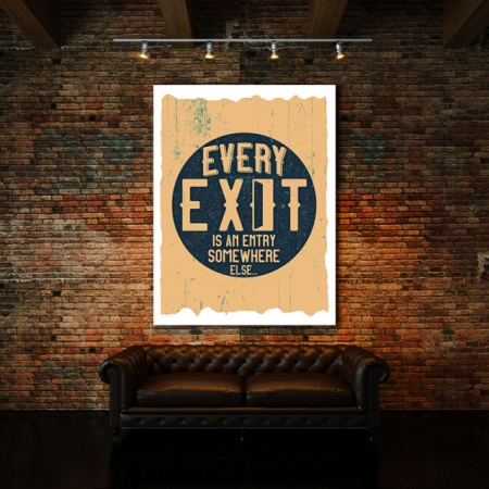 Tablou Motivational - Every Exit - Img 2