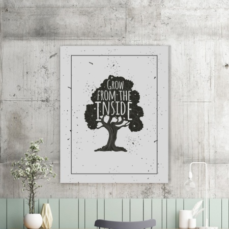 Tablou Motivational - Grow From The Inside - Img 2