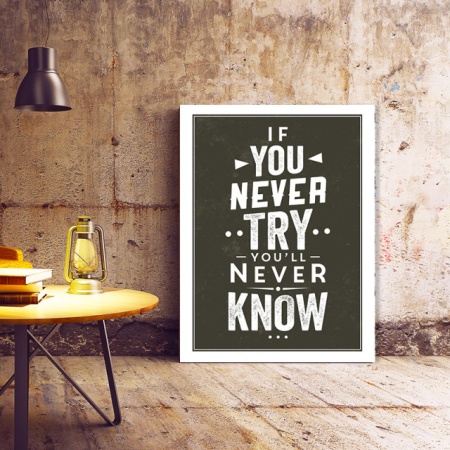 Tablou Motivational - If You Never Try (Calligraphic) - Img 2