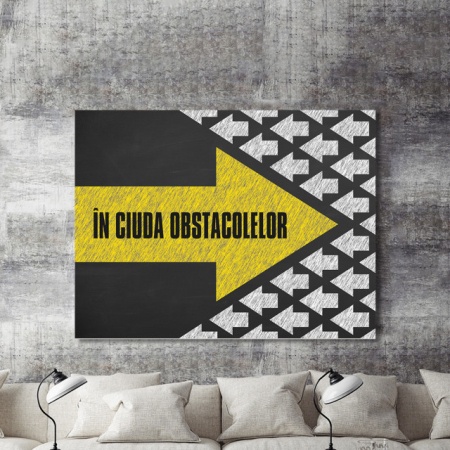Tablou Motivational - In Ciuda Obstacolelor - Img 2