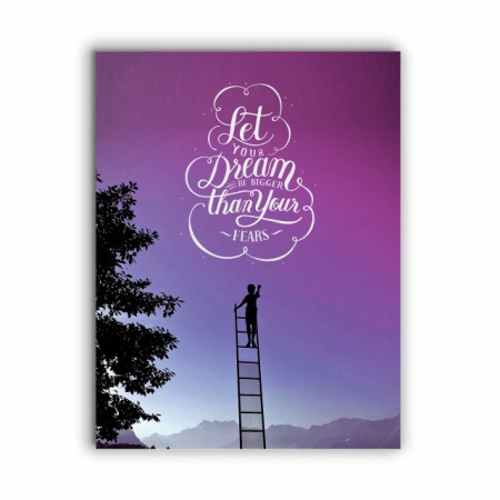 Tablou Motivational - Let Your Dream Be Bigger - Img 3