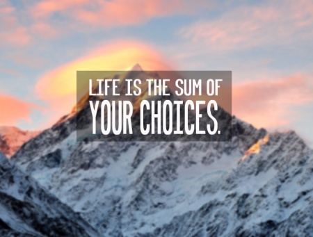 Tablou Motivational - Life Is The Sum Of Your Choices - Img 4